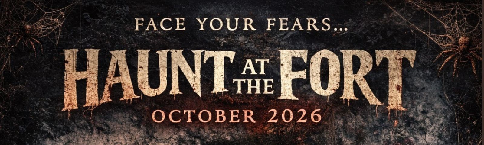 dc3c17fa-804d-4e76-9017-13fb822035a4-Haunt at the Fort (1600 x 480 px).jpg